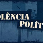 VIOLÊNCIA PERTURBA AS ELEIÇÕES